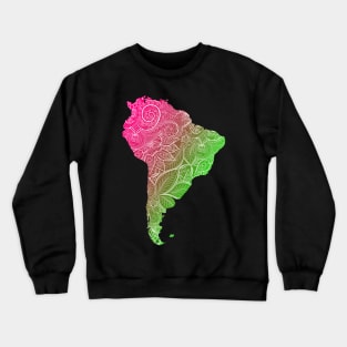 Colorful mandala art map of South America with text in pink and green Crewneck Sweatshirt